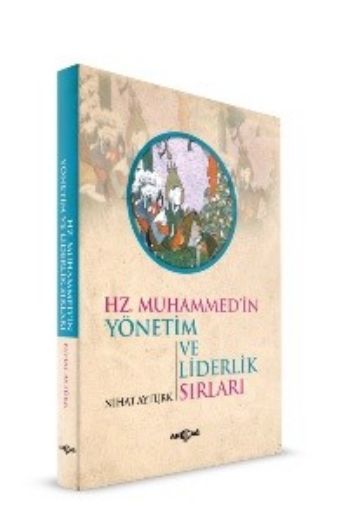 hz-muhammed-in-yonetim-ve-liderlik-sirlari