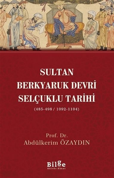 sultan-berkyaruk-devri-selcuklu-tarihi