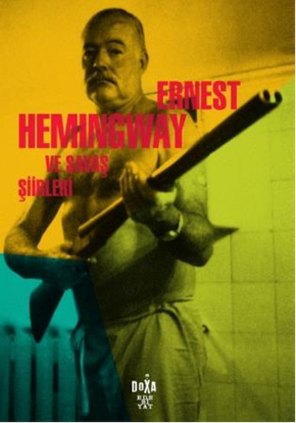 ernest-hemingway-ve-savas-siirleri