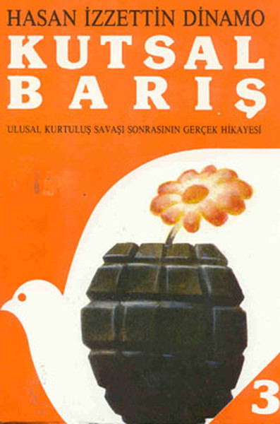 kutsal-baris-3-ulusal-kurtulus-savasi-sonrasinin-gercek-hikayesi