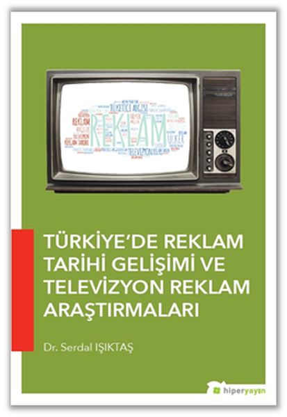 turkiye-de-reklam-tarihi-gelisimi-ve-televizyon-reklam-arastirmalari