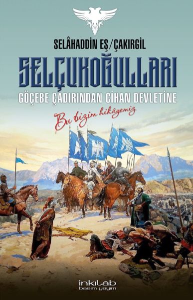 selcukogullari-gocebe-cadirindan-cihan-devletine