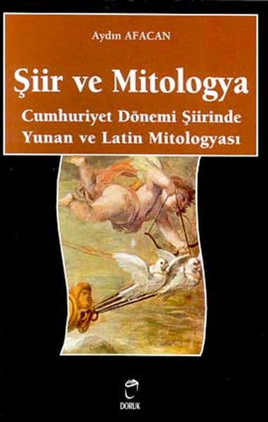 siir-ve-mitologya-cumhuriyet-donemi-siirinde-yunan-ve-latin-mitologyasi-239430