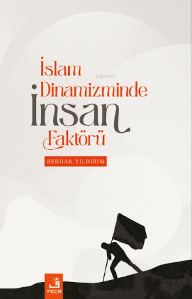 islam-dinamizminde-insan-faktoru-226812