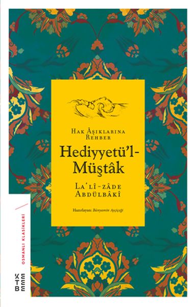 hediyyetu-l-mustak-hak-âsiklarina-rehber-osmanli-klasikleri