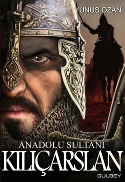 anadolu-sultani-kilicarslan