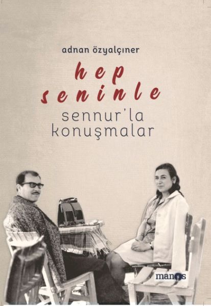 hep-seninle-sennur-la-konusmalar