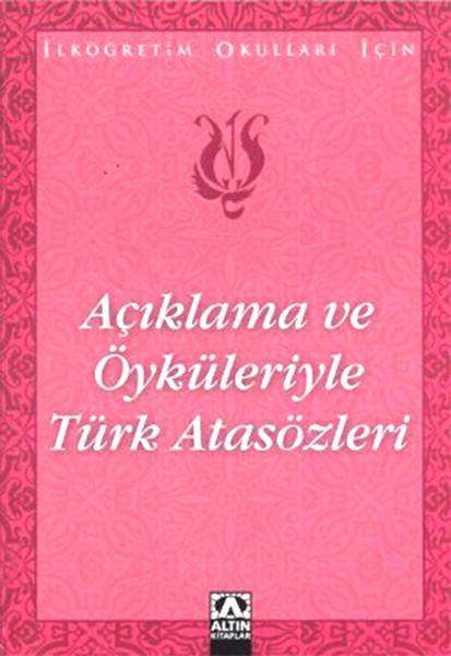 aciklama-ve-oykuleriyle-turk-atasozleri