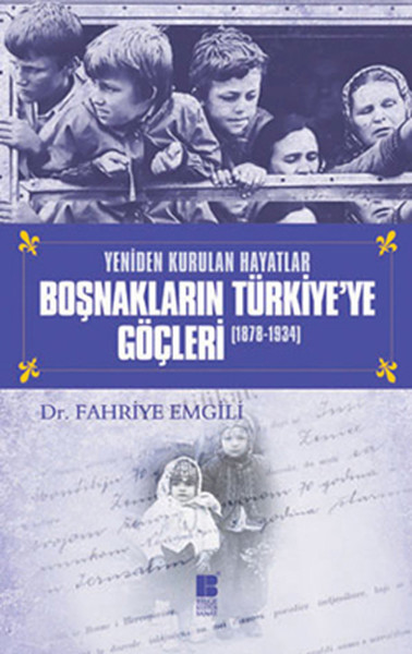 bosnaklarin-turkiye-ye-gocleri-1878-1934