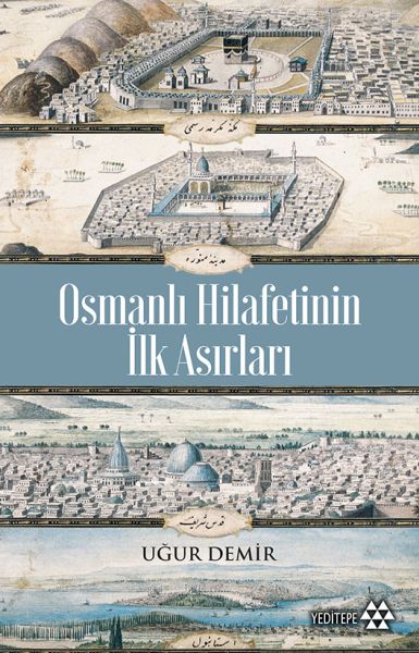 osmanli-hilafetinin-ilk-asirlari