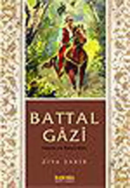 battal-gazi-hayati-ve-maceralari