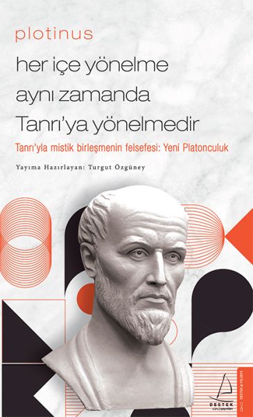 plotinus-her-ice-yonelme-ayni-zamanda-tanri-ya-yonelmedir