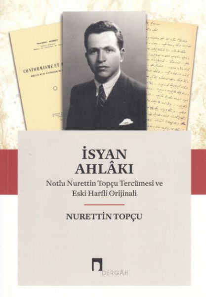 isyan-ahlaki-notlu-nurettin-topcu-tercumesi-ve-eski-harfli-orjinali