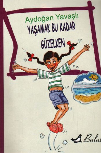 yasamak-bu-kadar-guzelken