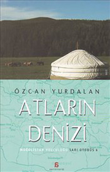 atlarin-denizi-mogolistan-yolculugu