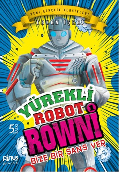 yurekli-robot-rowni-1-bize-bir-sans-ver