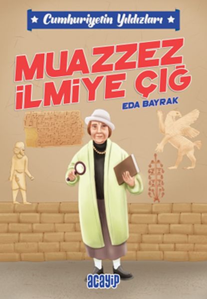 cumhuriyetin-yildizlari-5-muazzez-ilmiye-cig