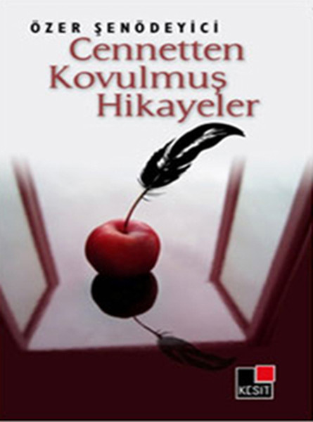 cennetten-kovulmus-hikayeler