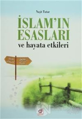 islam-in-esaslari-ve-hayata-etkileri