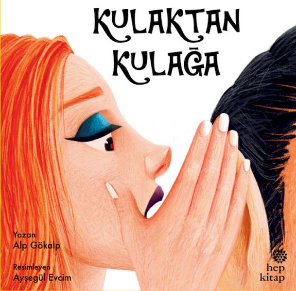 kulaktan-kulaga