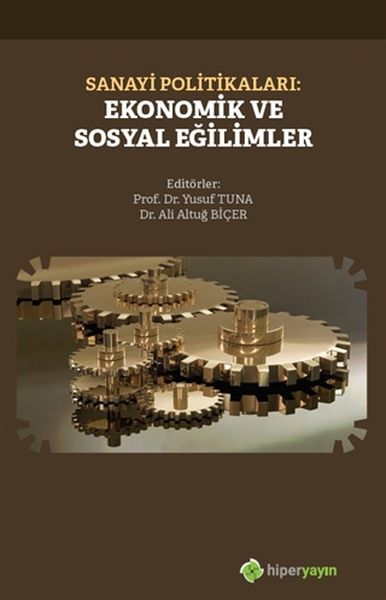 sanayi-politikalari-ekonomik-ve-sosyal-egilimler