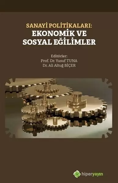 sanayi-politikalari-ekonomik-ve-sosyal-egilimler
