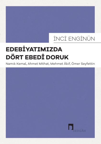 edebiyatimizda-dort-ebedi-doruk-228520