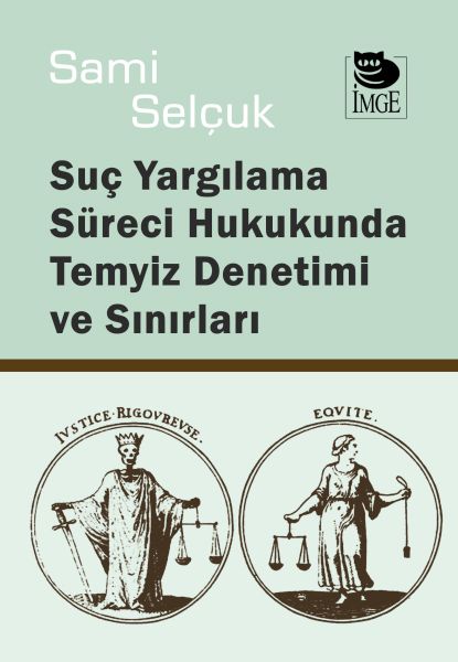 yargilama-sureci-hukukunda-temyiz-denetimi-ve-sinirlari