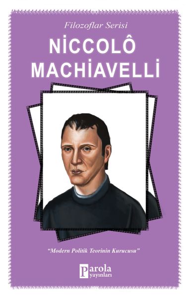 niccolo-machiavelli-modern-politik-teorinin-kurucusu