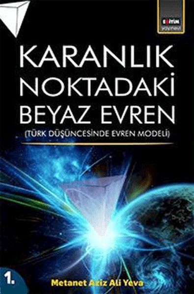 karanlik-noktadaki-beyaz-evren-1-cilt