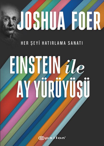 einstein-ile-ay-yuruyusu-her-seyi-hatirlama-sanati-ve-bilimi