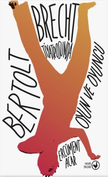 bertolt-brecht-tiyatrosunda-oyun-ve-oyuncu