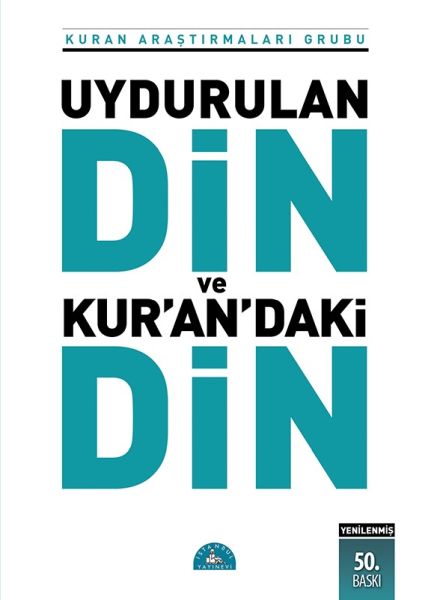 uydurulan-din-ve-kuran-daki-din