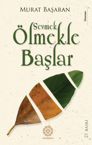 sevmek-olmekle-baslar