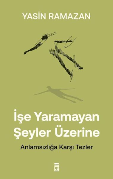 ise-yaramayan-seyler-uzerine