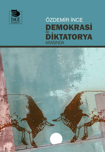 demokrasi-ile-diktatorya-arasinda