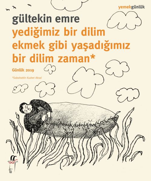 yedigimiz-bir-dilim-ekmek-gibi-yasadigimiz-bir-dilim-zaman-gunluk-2019