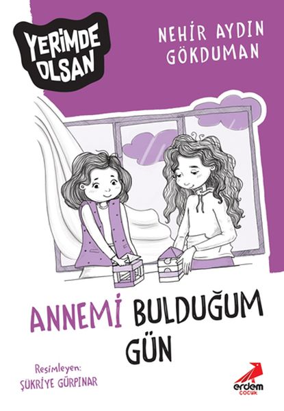 annemi-buldugum-gun-yerimde-olsan