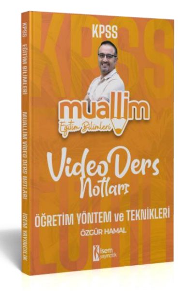 isem-yayincilik-2024-kpss-muallim-egitim-bilimleri-ogretim-yontem-ve-teknikleri-video-ders-notlari