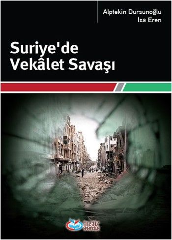 suriye-de-vekalet-savasi