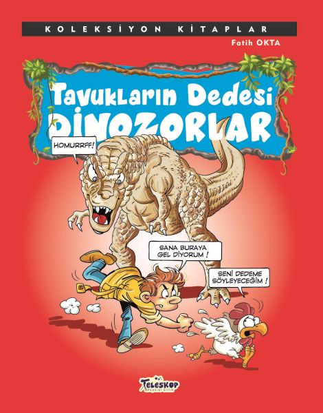 koleksiyon-kitaplar-tavuklarin-dedesi-dinozorlar