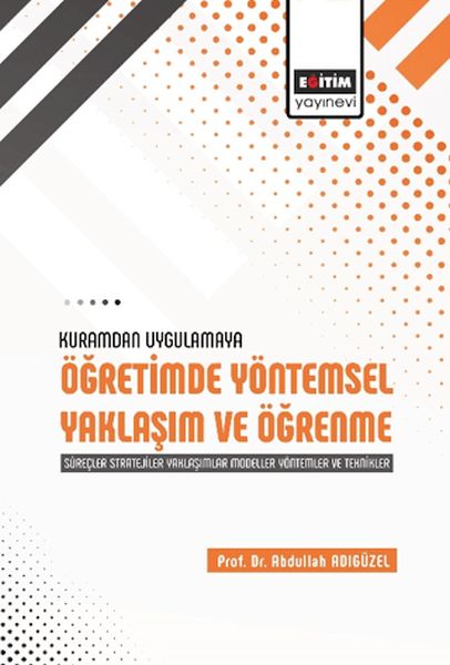 kuramdan-uygulamaya-ogretimde-yontemsel-yaklasim-ve-ogrenme