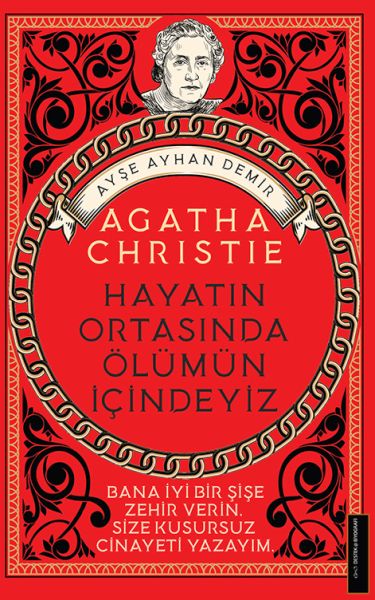 agatha-christie-hayatin-ortasinda-olumun-icindeyiz