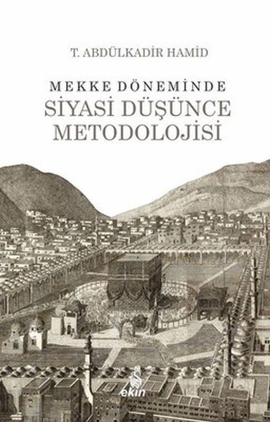 mekke-doneminde-siyasi-dusunce-metodolojisi