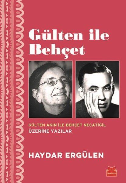 gulten-ile-behcet-gulten-akin-ile-behcet-necatigil-uzerine-yazilar