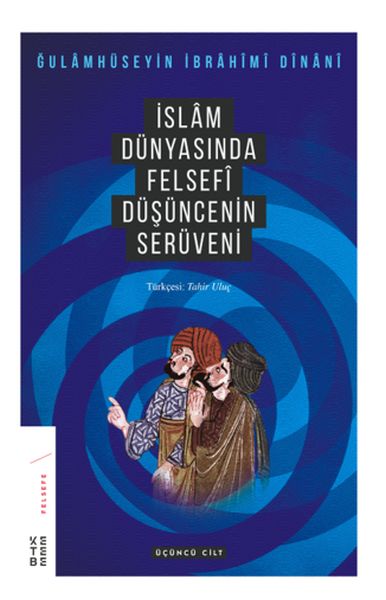 islam-dunyasinda-felsefenin-seruveni-3-cilt