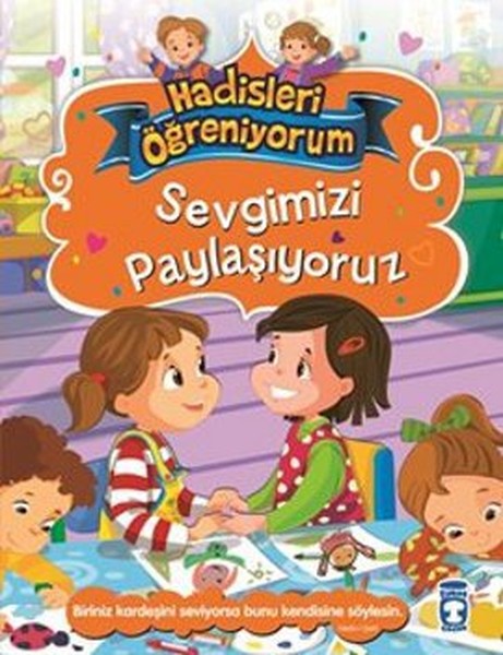 sevgimizi-paylasiyoruz-hadisleri-ogreniyorum