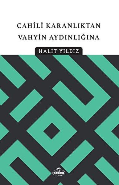 cahili-karanliktan-vahyin-aydinligina