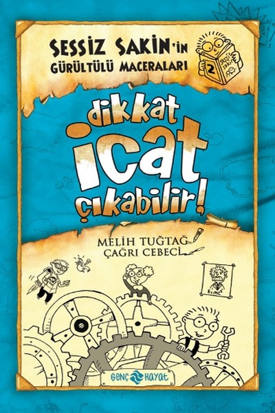 sessiz-sakin-in-gurultulu-maceralari-02-dikkat-icat-cikabilir-ciltli