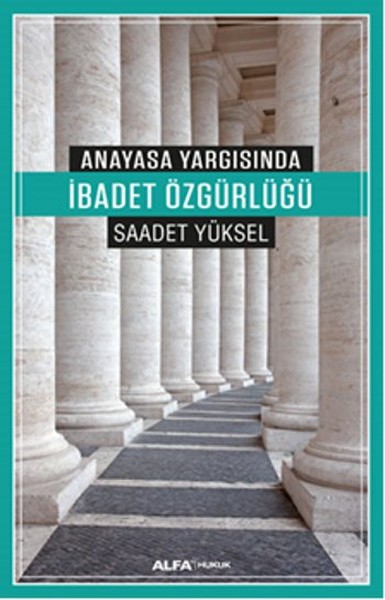 anayasa-yargisinda-ibadet-ozgurlugu